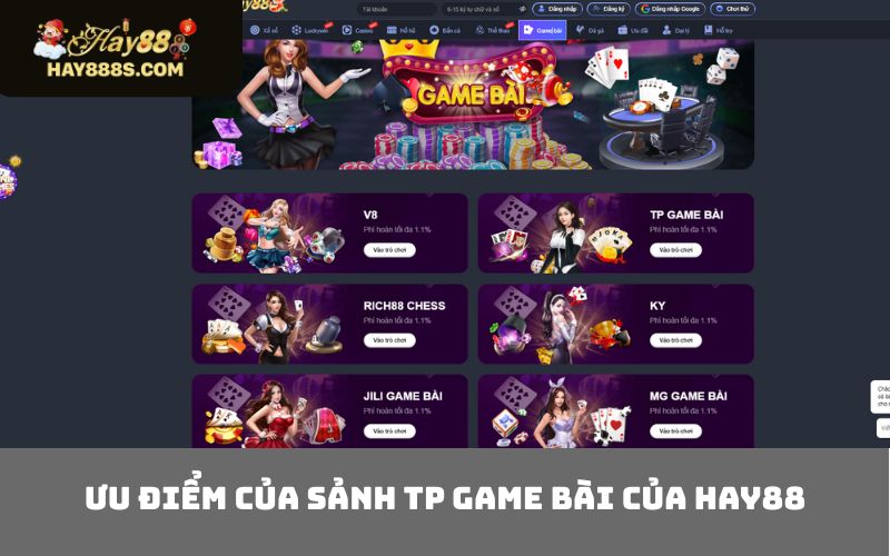 Ưu điểm của sảnh TP game bài của HAY88