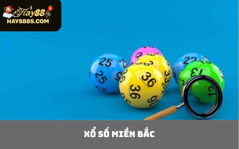 xổ số miền Bắc