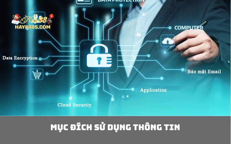 Mục Đích Sử Dụng Thông Tin